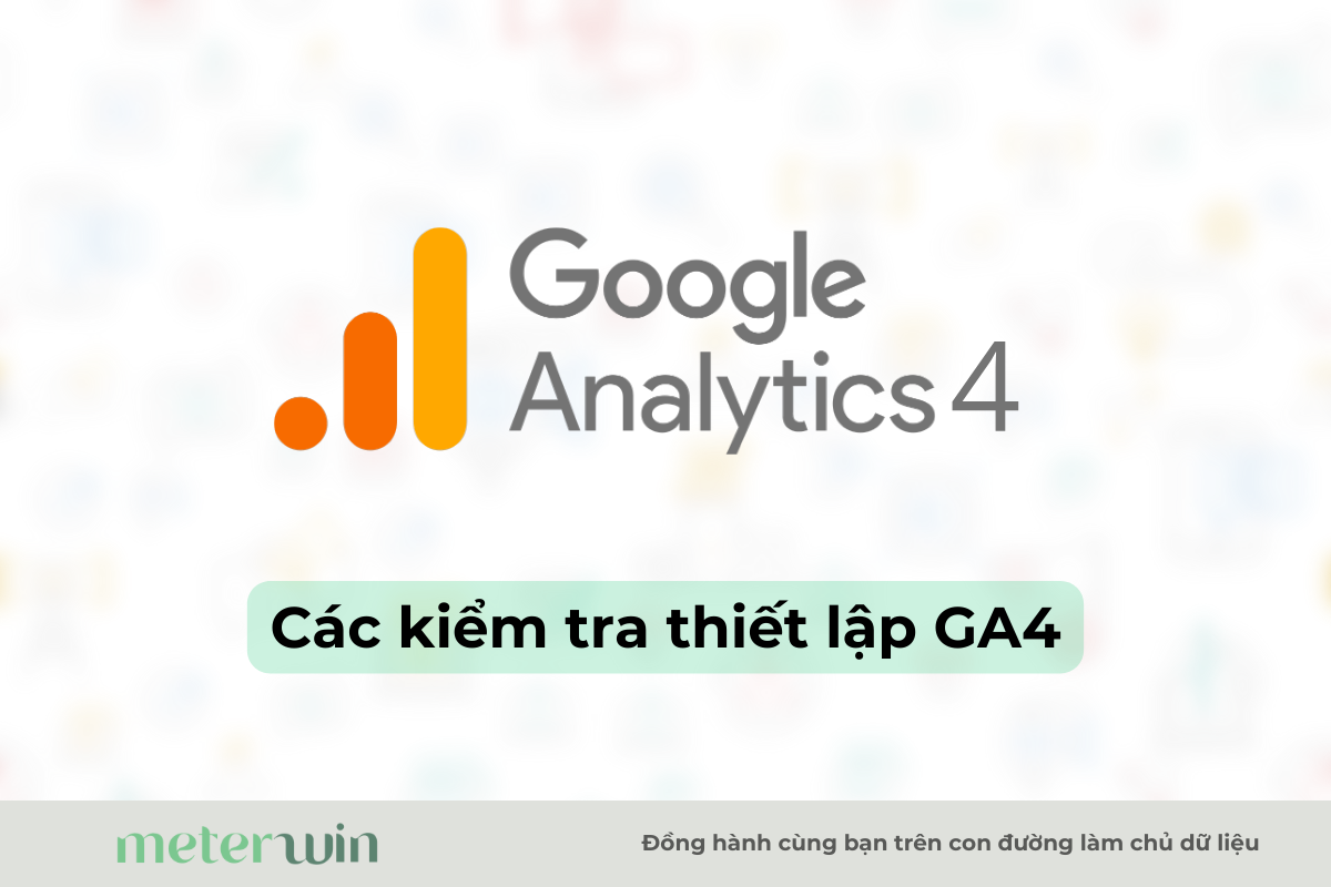 kiem-tra-google-analytics-4-huong-dan-chi-tiet-va-de-hieu-67d1b1da2fdf7.webp